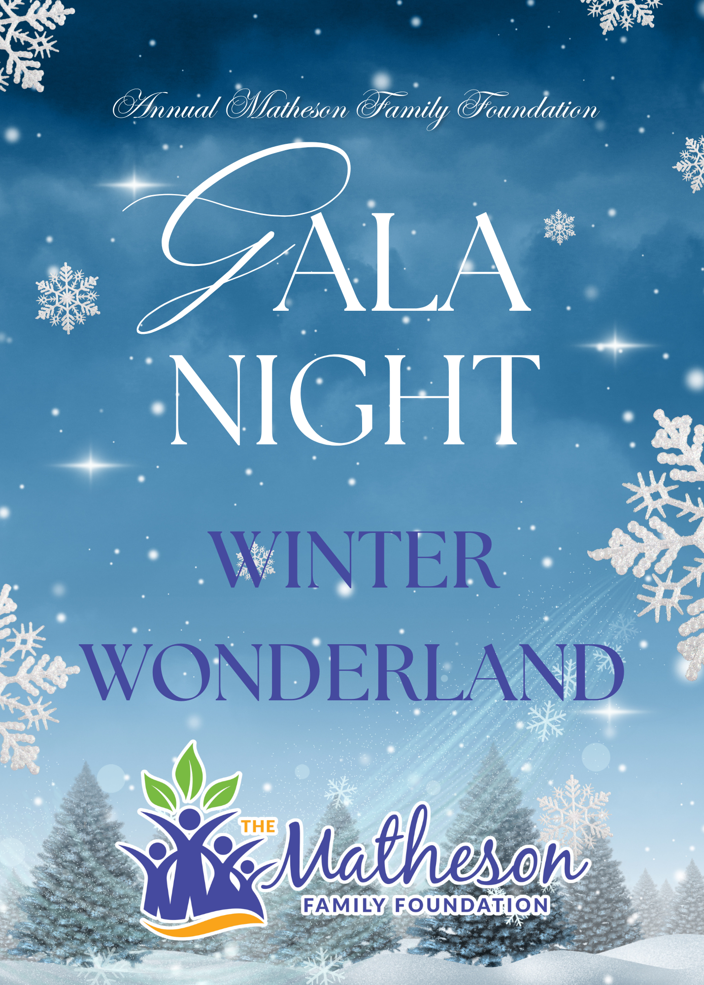 Annual Matheson Family Foundation Gala Night: Winter Wonderland. Click to get tickets and view the auction.